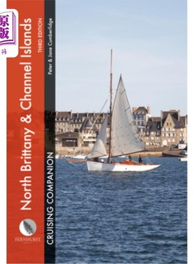 海外直订North Brittany & Channel Islands Cruising Companion: A Yachtsman's Pilot and Cru 北布列塔尼和海峡群岛巡航同