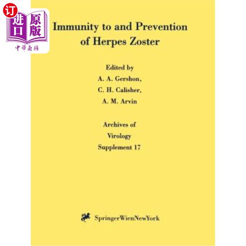 海外直订医药图书Immunity to and Prevention of Herpes Zoster 带状疱疹的免疫与预防