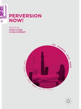 海外直订Perversion Now! 现在变态!