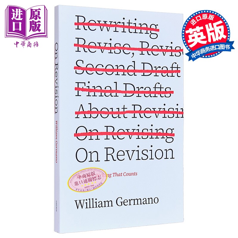 芝加哥写作编辑和出版指南系列 论修改重要的写作 On Revision The Only Writing That Counts Chicago Guides【中商原版】