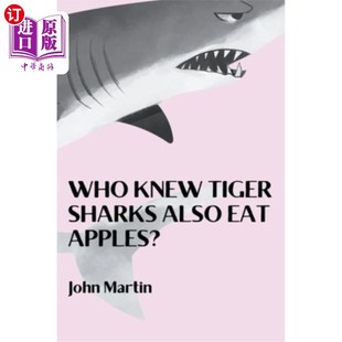 Sharks Tiger also Eat 谁知道虎鲨也吃苹果? 海外直订Who Apples? Knew