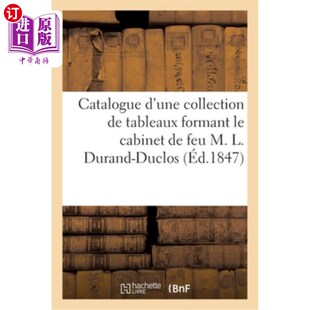 Belle Tableaux Catalogue Une Forma 古代和现代绘画 海外直订法语 Modernes Collection Anciens Choix 精美