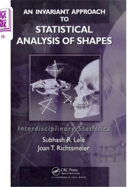海外直订An Invariant Approach to Statistical Analysis of Shapes 形状统计分析的不变性方法