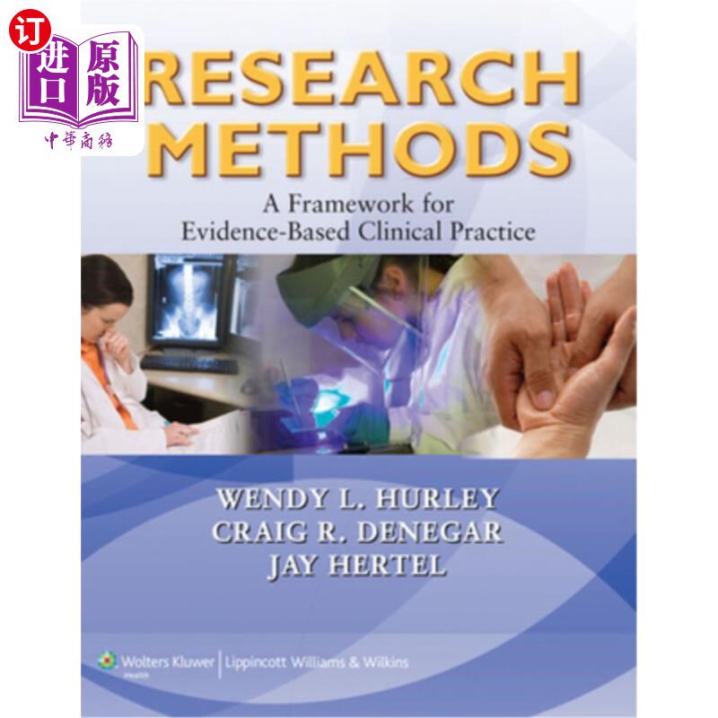 海外直订医药图书Research Methods: A Framework for Evidence-Based Clinical Practice 研究方法：循证临床实践框架
