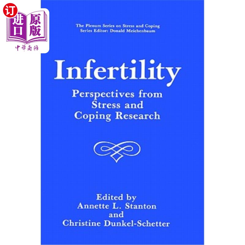 海外直订医药图书Infertility: Perspectives from Stress and Coping Research 不孕症:压力与应对研究的视角