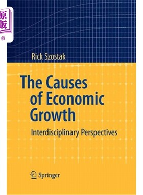 海外直订The Causes of Economic Growth: Interdisciplinary Perspectives 经济增长的原因：跨学科视角