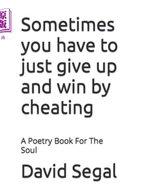 海外直订Sometimes you have to just give up and win by cheating: A Poetry Book For The So 有时候，你不得不放弃，然后