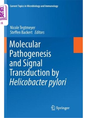 海外直订医药图书Molecular Pathogenesis and Signal Transduction by Helicobacter Pylori 幽门螺杆菌的分子发病机制及信