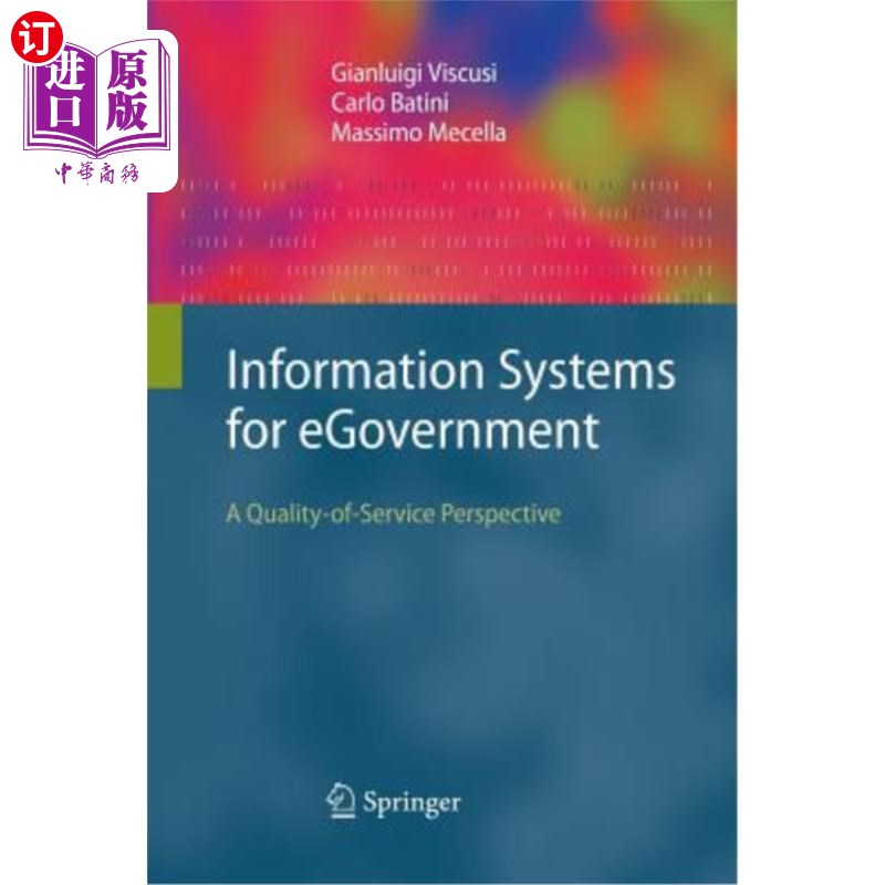 海外直订Information Systems for Egovernment: A Quality-Of-Service Perspective 电子政务信息系统：服务质量视角