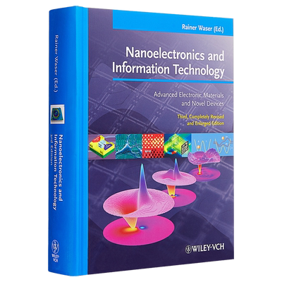 现货 Nanoelectronics and Information Technology 英文原版 纳米电子学与信息技术（第3版） Rainer Waser【中商原版】