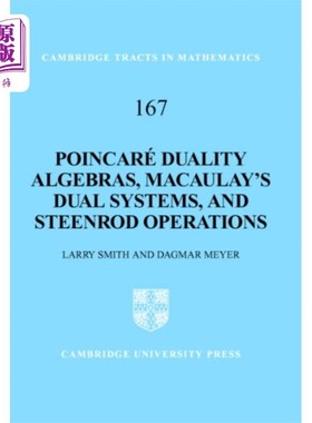 海外直订Poincare Duality Algebras, Macaulay's Dual Syste... 庞加莱对偶代数，麦考利对偶系统和斯丁罗德运算