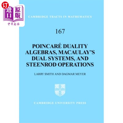 海外直订Poincare Duality Algebras, Macaulay's Dual Syste... 庞加莱对偶代数，麦考利对偶系统和斯丁罗德运算