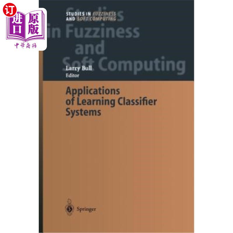 海外直订Applications of Learning Classifier Systems 学习分类器系统的应用