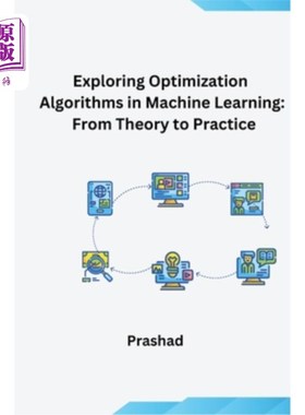 海外直订Optimization Algorithms for Machine Learning: Theory and Practice 机器学习的优化算法：理论与实践