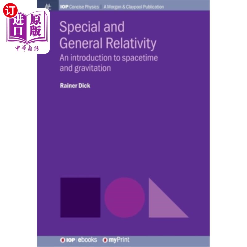 海外直订Special and General Relativity: An introduction to spacetime and gravitation