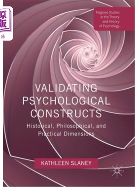 海外直订Validating Psychological Constructs: Historical, Philosophical, and Practical Di 验证心理结构:历史、哲学和
