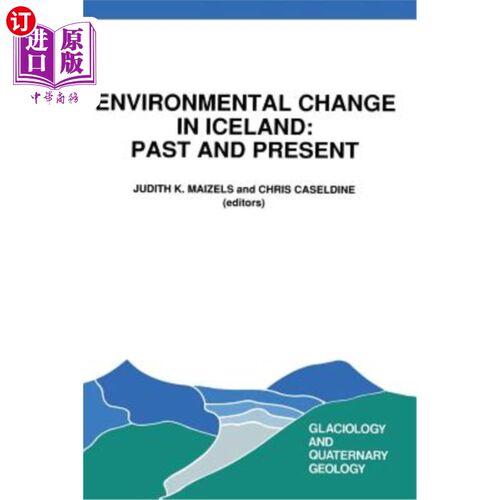 海外直订Environmental Change in Iceland: Past and Present 冰岛的环境变化：过去和现在