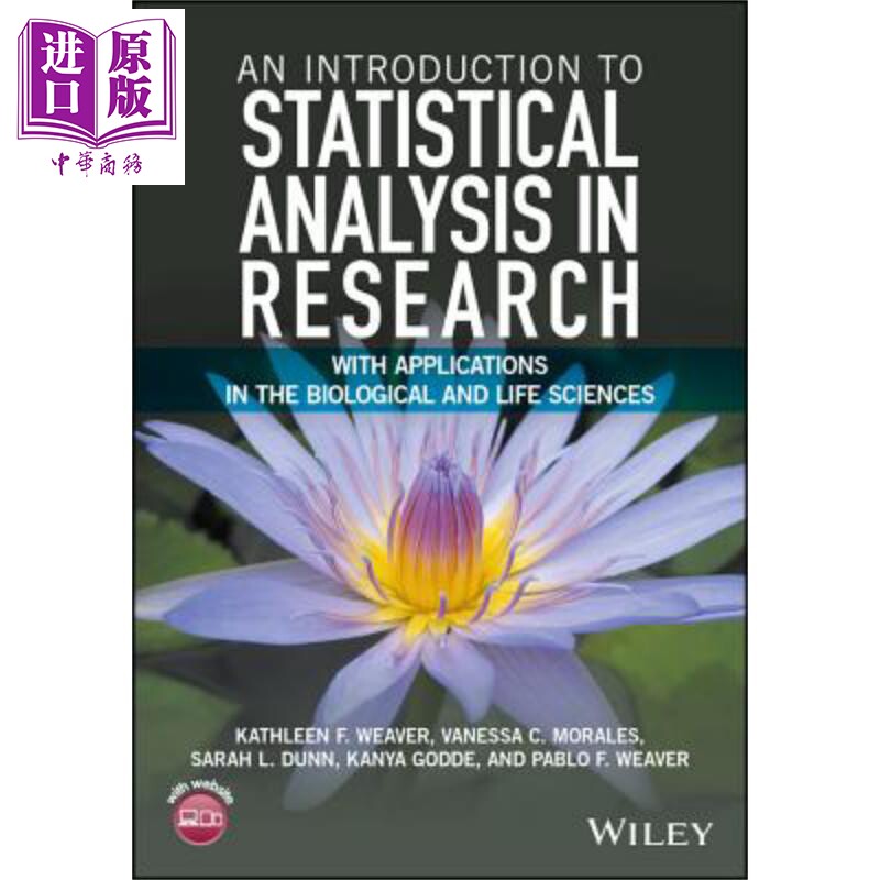 研究统计分析导论 包含生物与生命科学的应用 An Introduction To Statistical Analysis In Research 英文原版 Kathleen Wea