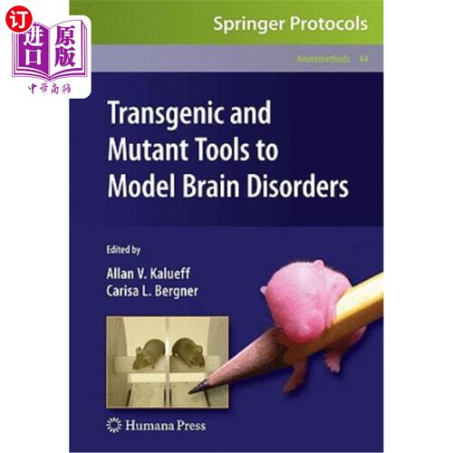 海外直订医药图书Transgenic and Mutant Tools to Model Brain Disorders 转基因和突变的大脑疾病模型工具