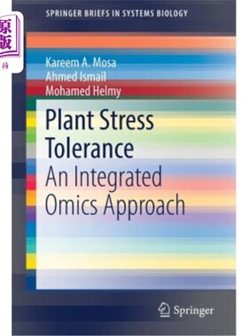 海外直订Plant Stress Tolerance: An Integrated Omics Approach 植物抗逆性:综合组学方法