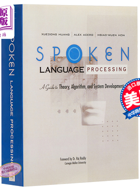 现货 Spoken Language Processing: A Guide to Theory, Algorithm and System Development 英文原版 语言技术处理【中商原版】