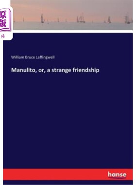 海外直订Manulito, or, a strange friendship 曼努利托，或者，一种奇怪的友谊