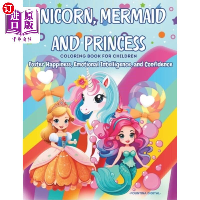 海外直订Unicorn, Mermaid & Princess Coloring Book for Children's Mental Health: Foster H 《独角兽、美人鱼和公主》儿