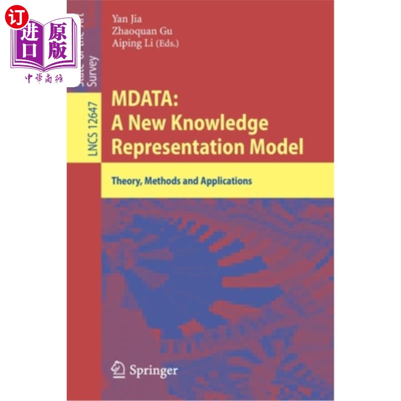 海外直订Mdata: A New Knowledge Representation Model: Theory, Methods and Applications Mdata:一种新的知识表示模型:理