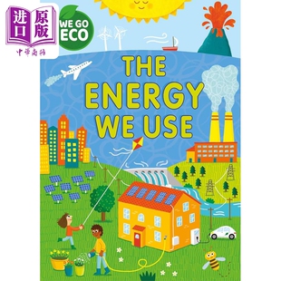 自然科学环保知识图画书 能源 ECO 走向环保 Energy 儿童科普绘本 5岁 英文原版 Use 中商原版 The 我们使用