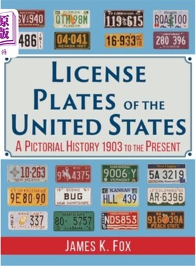 海外直订License Plates of the United States: A Pictorial History 1903 to the Present 美国牌照:1903年到现在的画报历