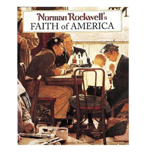 America 中商原版 Rockwell’s 艺术 Faith 美国信仰 Norman 进口艺术诺曼·罗克韦尔