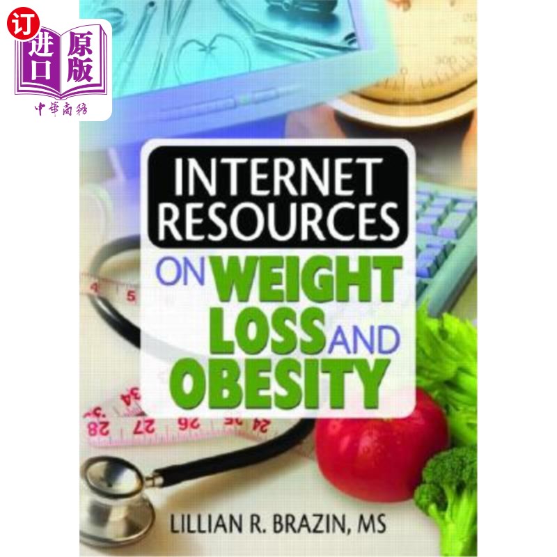 海外直订Internet Resources on Weight Loss and Obesity 关于减肥和肥胖的互联网资源