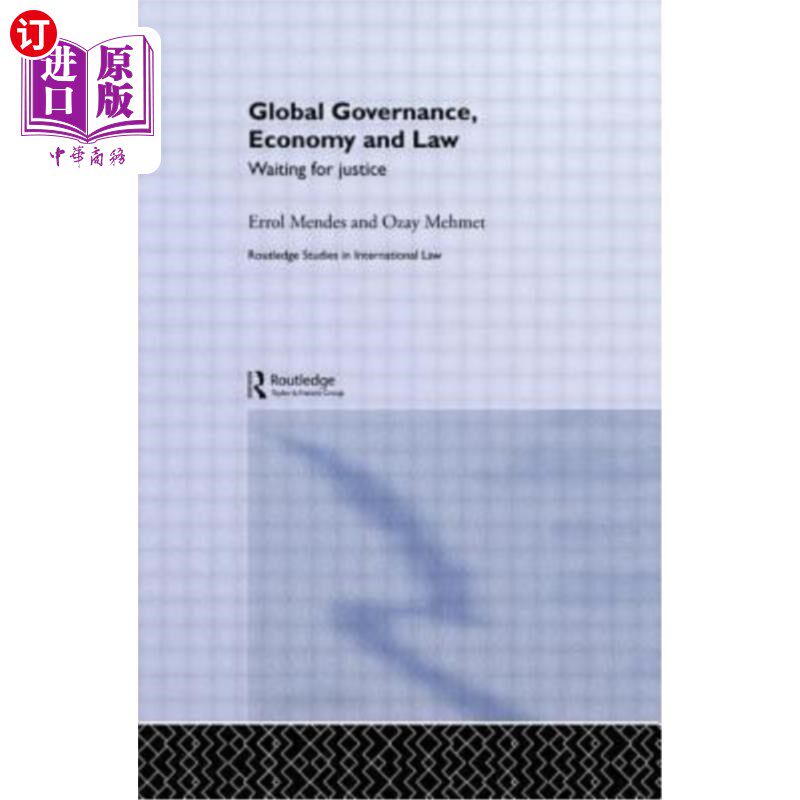 海外直订Global Governance, Economy and Law: Waiting for Justice 全球治理、经济与法律:等待正义
