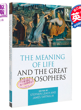 生命的意义与伟大的哲学家 The Meaning of Life and the Great Philosophers 英文原版 Stephen Leach 中外哲学家【中商原版