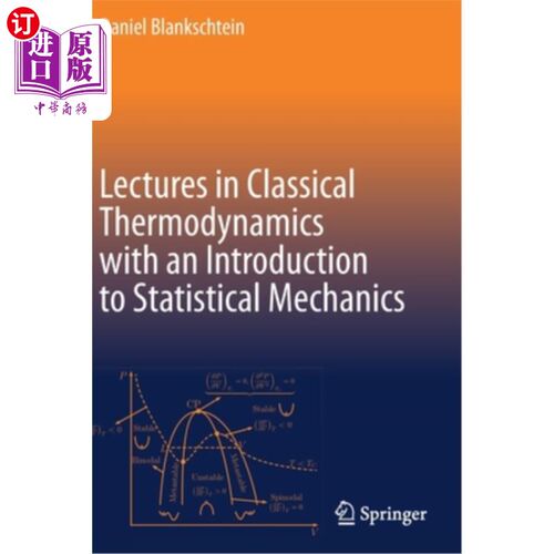 海外直订Lectures in Classical Thermodynamics with an Introduction to Statistical Mechani 经典热力学与统计力学导论讲
