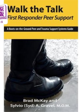 海外直订医药图书Walk the Talk: First Responder Peer Support 说到做到:第一个响应者的同伴支持