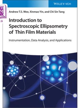 海外直订Introduction to Spectroscopic Ellipsometry of Thin Film Materials: Instrumentati 薄膜材料椭偏光谱测量:仪器、数