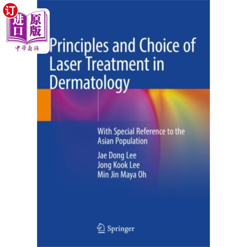 海外直订医药图书Principles and Choice of Laser Treatment in Derm... 皮肤科激光治疗的原则与选择