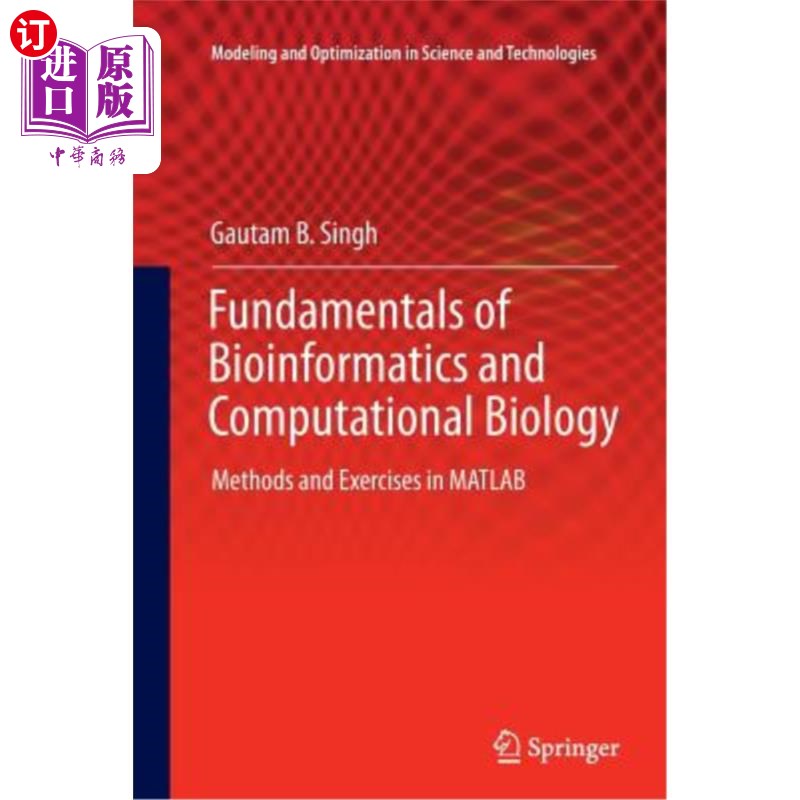 海外直订Fundamentals of Bioinformatics and Computational Biology: Methods and Exercises  生物信息学和计算生物学基础