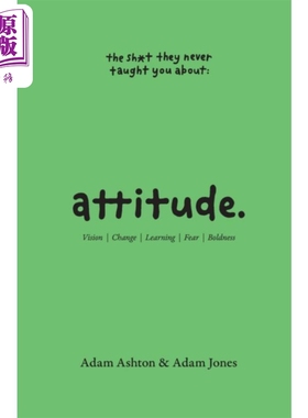预售 态度 愿景 变革 学习 恐惧与勇气 英文原版 Attitude Vision Change Learning Fear Boldness Adam Ashton【中商原版】