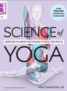 预售 DK科学百科系列之瑜伽科学Science of Yoga Anatomy and Physiology 英文原版 Ann Swanson【中商原版】