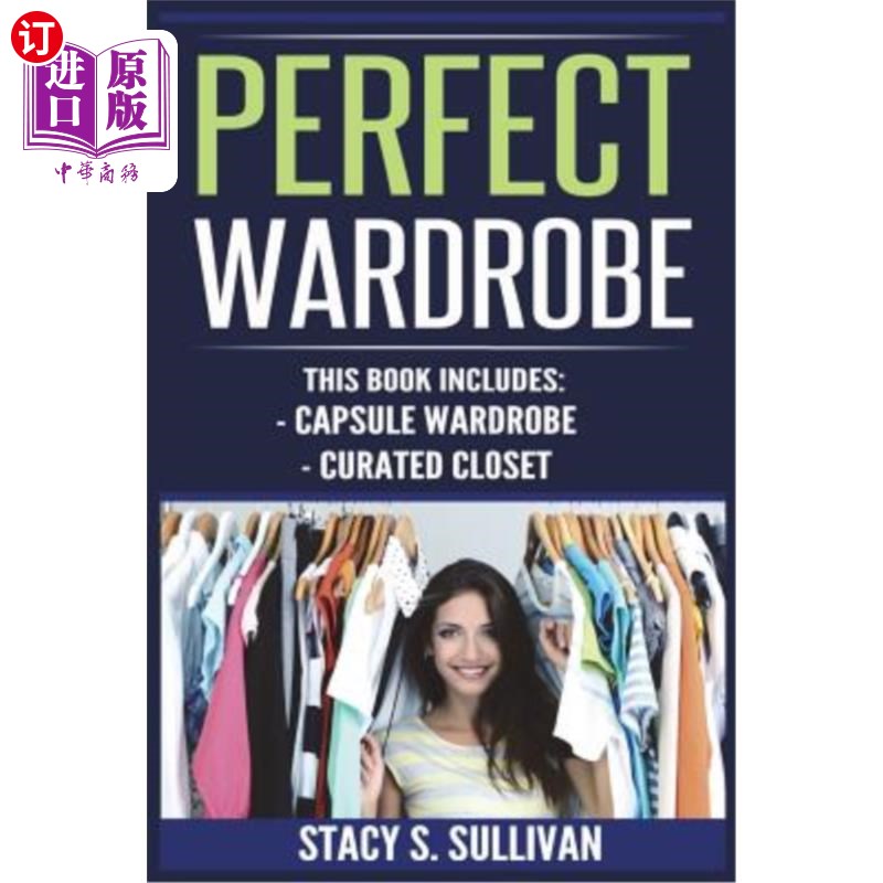 【中商海外直订】perfect wardrobe: capsule wardrobe, curated clos