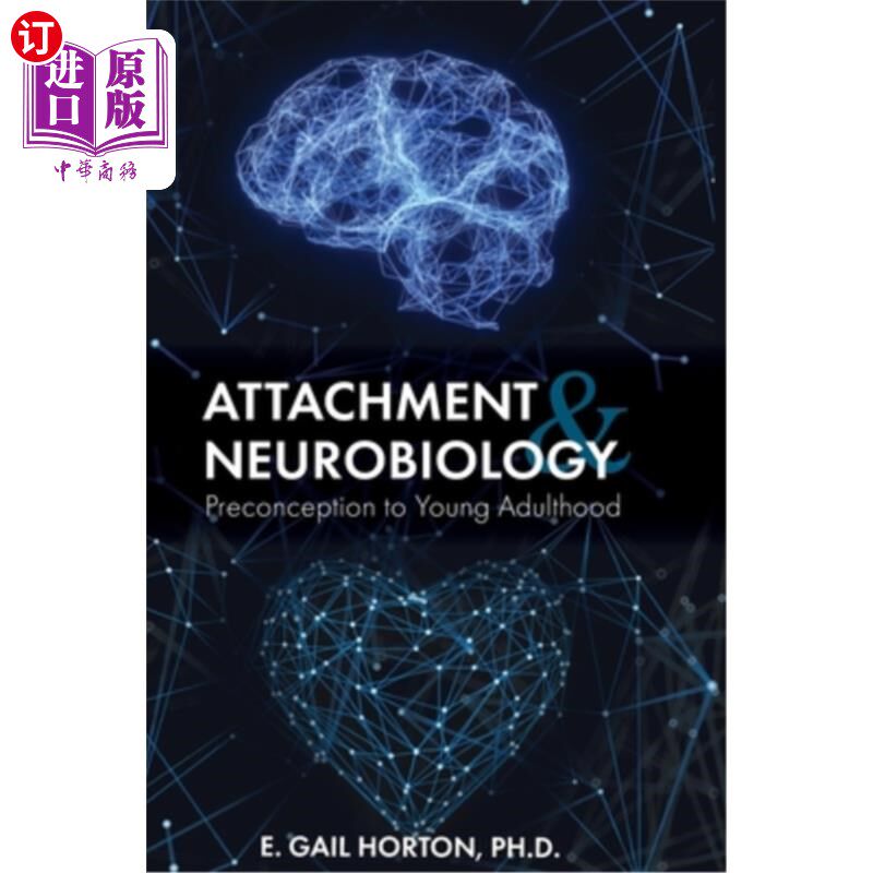 海外直订医药图书Attachment and Neurobiology: Preconception to Young Adulthood 依恋与神经生物学:对青年成年期的先入之