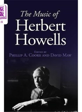 海外直订The Music of Herbert Howells 赫伯特·豪威尔斯的音乐