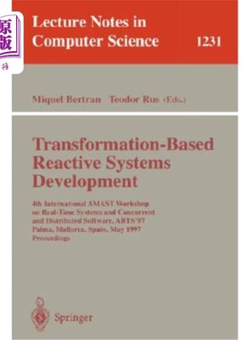 海外直订Transformation-Based Reactive Systems Development: 4th International Amast Works 基于转换的反应性系统开发: