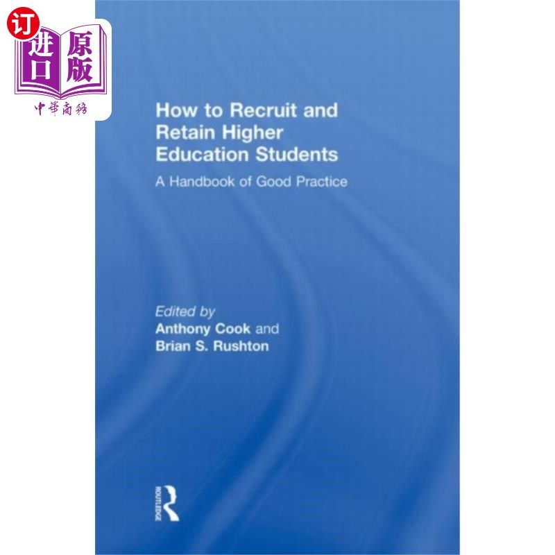 海外直订How to Recruit and Retain Higher Education Stude... 如何招收和留住高等教育学生
