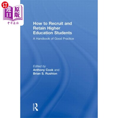 海外直订How to Recruit and Retain Higher Education Stude... 如何招收和留住高等教育学生