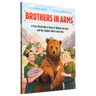 战火中的小熊 Brothers in Arms 英文原版 儿童绘本故事书 精装读物 动物故事 进口童书4-8岁 一个非凡的真实故事【中商原版?