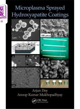 海外直订Microplasma Sprayed Hydroxyapatite Coatings 微等离子喷涂羟基磷灰石涂层