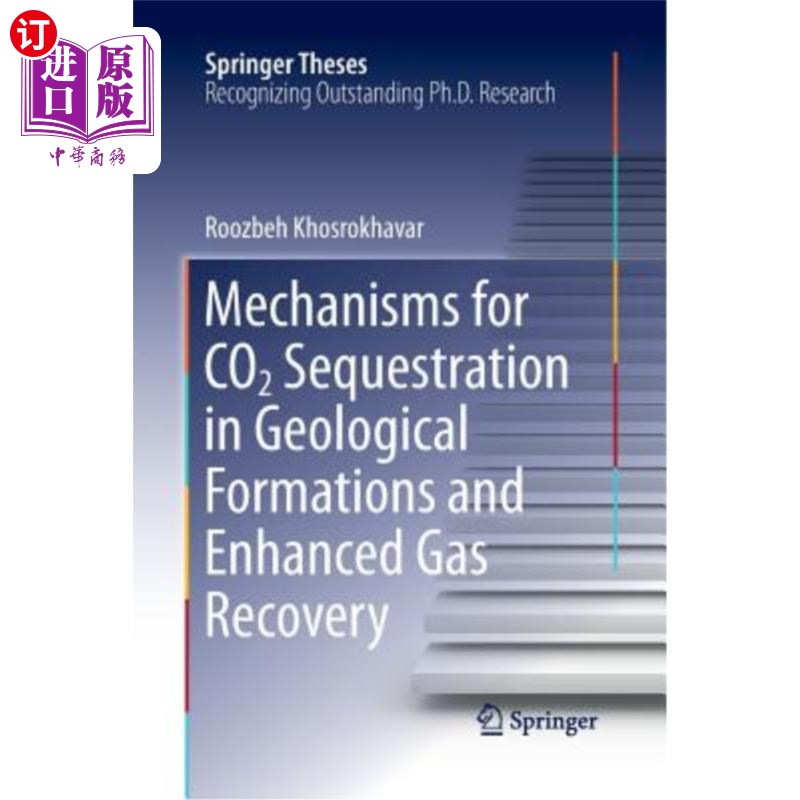 海外直订Mechanisms for Co2 Sequestration in Geological Formations and Enhanced Gas Recov地质构造中二氧化碳封存和提